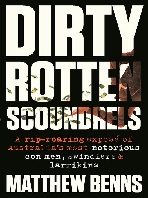 Title details for Dirty Rotten Scoundrels by Matthew Benns - Wait list